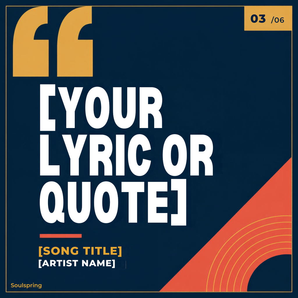 Actual editable Canva layout 3 of 6: Lyric or quote; placeholder text shown